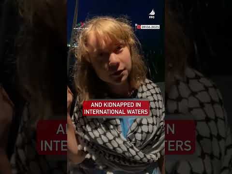 Grata Thunberg โkidnapped by the Israeli occupation forcesโ